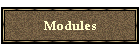 Modules