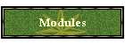 Modules