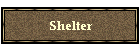 Shelter